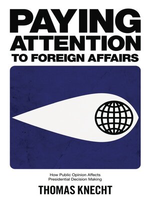 cover image of Paying Attention to Foreign Affairs
